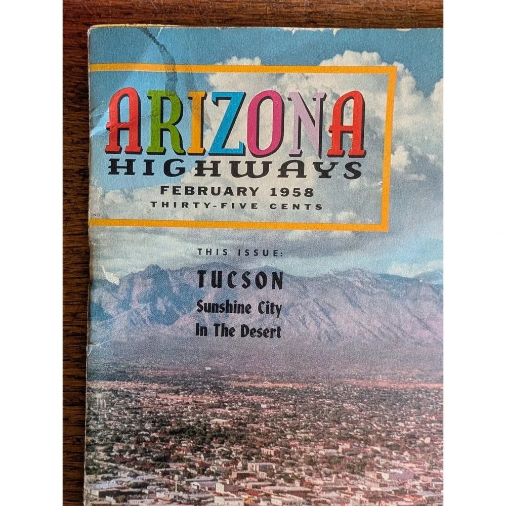 Arizona Highways Magazine Feb 1958 Tucson Sunshine City In The Desert Vintage